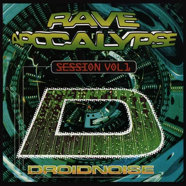 Rave Apocalypse (session Vol 1) by Droidnoise - album cover