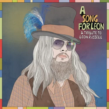 A Song for Leon (A Tribute to Leon Russell) by Various Artists - album cover