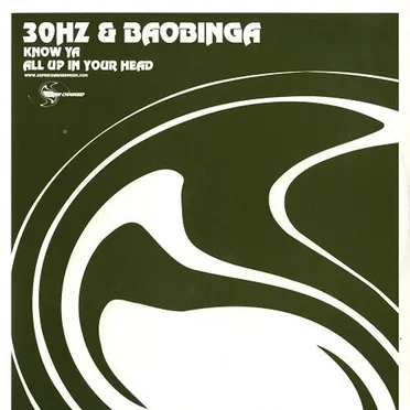 Know Ya / All Up In Your Head