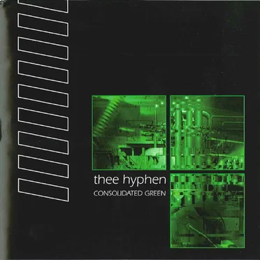 Consolidated Green by Thee Hyphen - album cover