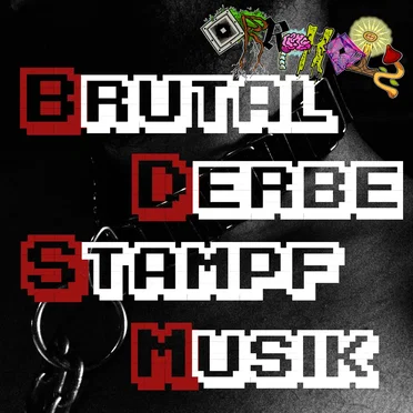 Brutal Derbe Stampf Musik