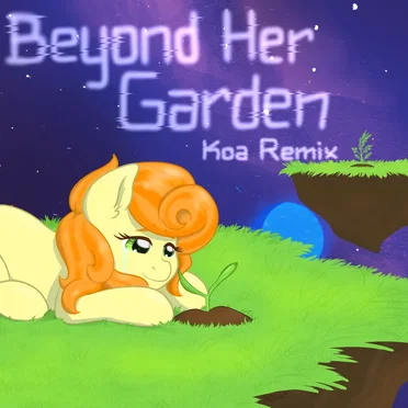 Beyond Her Garden (Koa remix)