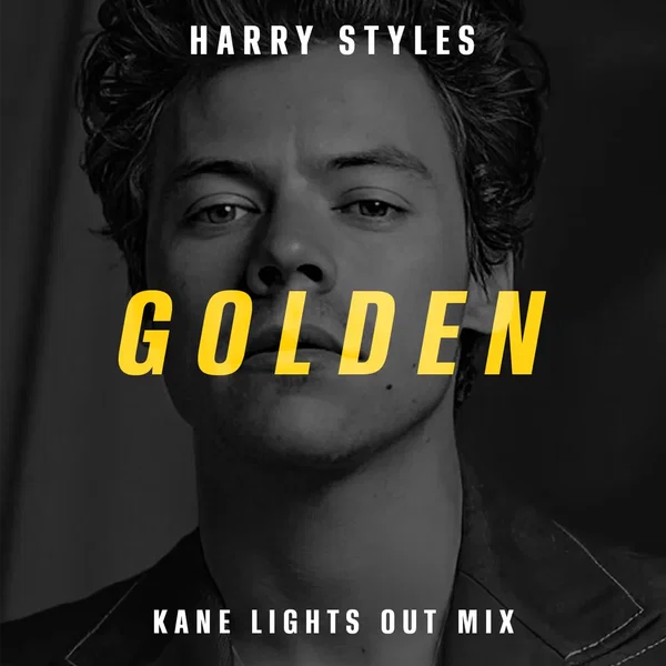 Golden (Kane Lights Out mix)