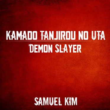 Kamado Tanjirou no Uta - Orchestral Version (from "Demon Slayer")