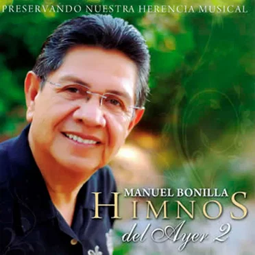 Himnos del ayer 2 by Manuel Bonilla - album cover