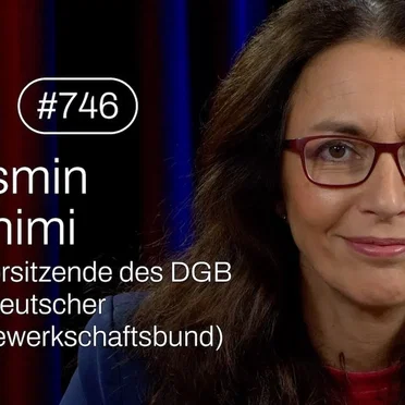 Jung & Naiv #746, „DGB-Chefin Yasmin Fahimi (Deutscher Gewerkschaftsbund)“ by Tilo Jung - album cover
