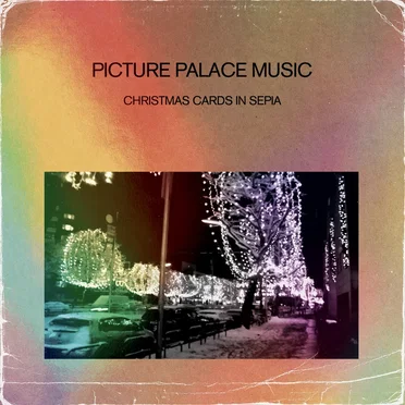 Christmas Cards in Sepia by Picture Palace Music - album cover