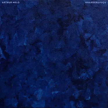 Nhanderuvuçu by Arthur Melo - album cover