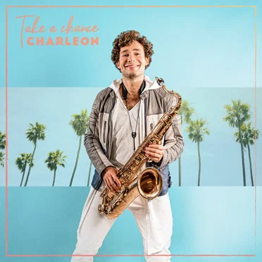 Take a Chance by Charleon - album cover