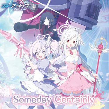 ブルーアーカイブ「Someday Certainly」 by スズミ - album cover