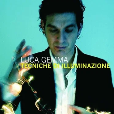 Tecniche di illuminazione by Luca Gemma - album cover