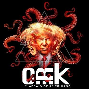 I’m Afraid of Americans