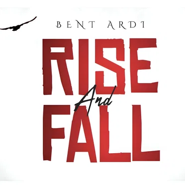 Rise and Fall by Bent Ardi - album cover