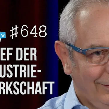 Jung & Naiv #648, „Michael Vassiliadis, Vorsitzender der IGBCE (Industrie-Gewerkschaft)“ by Tilo Jung - album cover