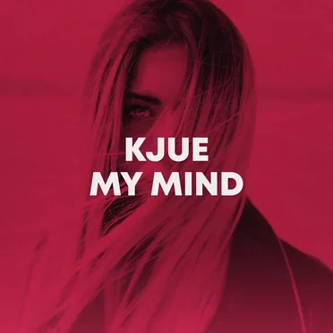 My Mind by Kjue - album cover