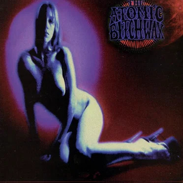 The Atomic Bitchwax by The Atomic Bitchwax - album cover