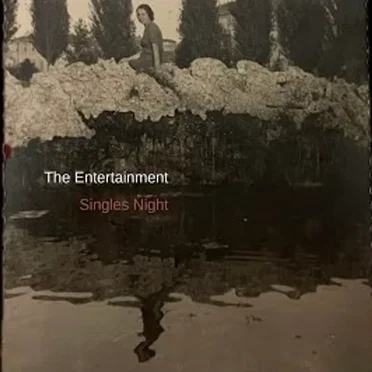 Singles Night by The Entertainment - album cover