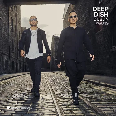 Global Underground 049: Deep Dish in Dublin