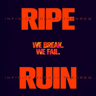 We Break. We Fail.