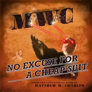 No Excuse for a Cheap Suit