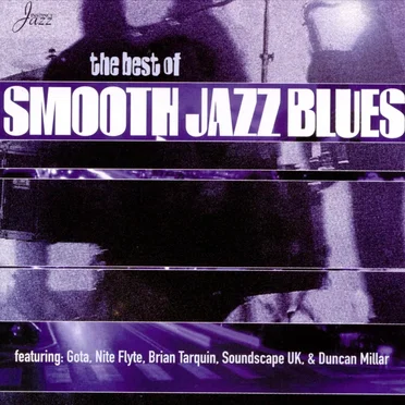 The Best of Smooth Jazz Blues by Various Artists - album cover