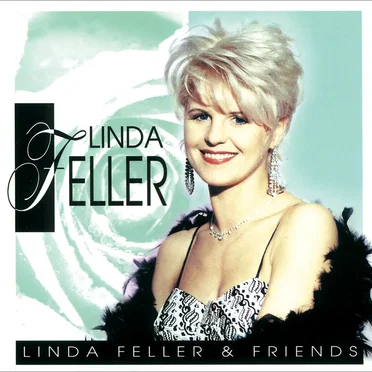 Linda Feller & Friends