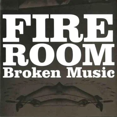 Broken Music by Fire Room - album cover