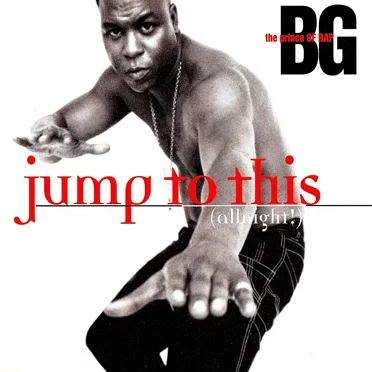 Jump To This (Allnight!) by B.G. The Prince Of Rap - album cover