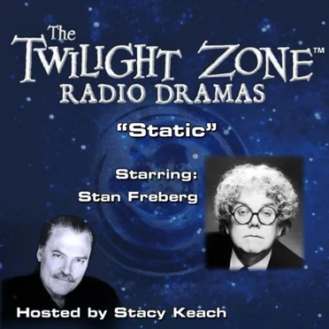 The Twilight Zone Radio Dramas, "Static" by Charles Beaumont - album cover