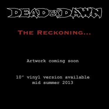 The Reckoning by Dead by Dawn - album cover