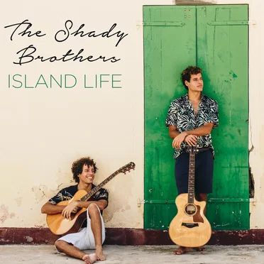 Island Life by The Shady Brothers - album cover