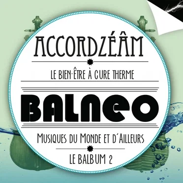 Balnéo by Accordzéâm - album cover