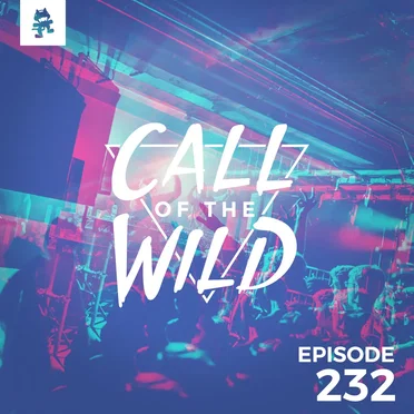 2019-01-23: 232 – Monstercat: Call of the Wild (Duumu Takeover) by Monstercat - album cover