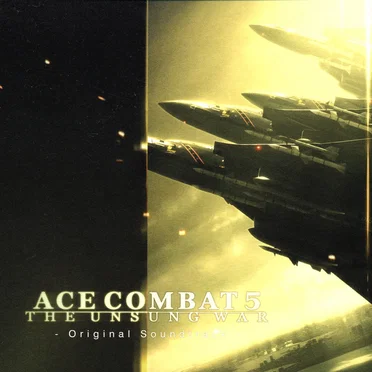 Ace Combat 5: The Unsung War Original Soundtrack