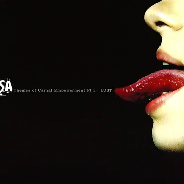 Themes of Carnal Empowerment, Pt. 1: Lust
