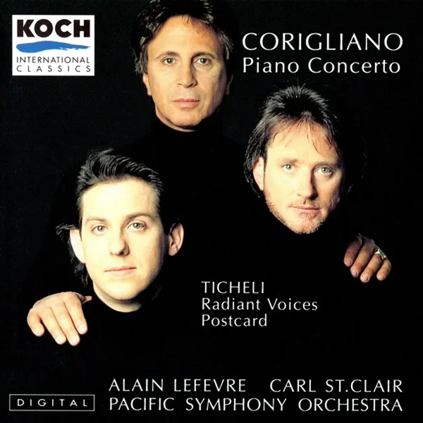 Corigliano: Piano Concerto / Ticheli: Radiant Voices / Postcard