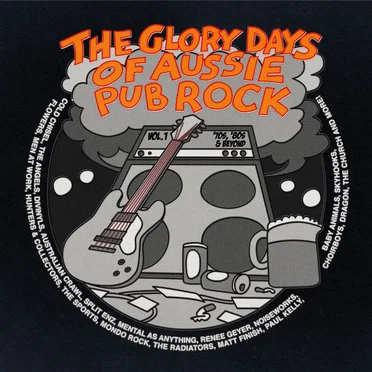 The Glory Days of Aussie Pub Rock, Vol. 1 by Various Artists - album cover
