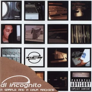 A Sample and A Drum Machine by DL Incognito - album cover
