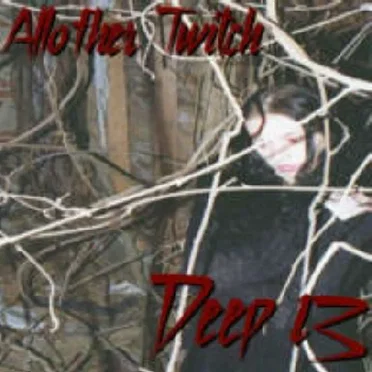 Deep 13 by Allofher Twitch - album cover