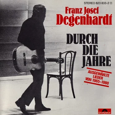 Durch die Jahre: Ausgewählte Lieder von 1965-1980
