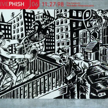 Live Phish, Volume 06: 1998-11-27: The Centrum, Worcester, MA, USA