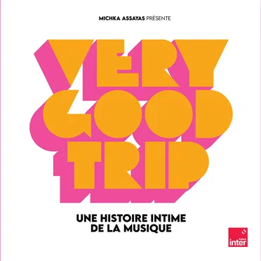 Very Good Trip par Michka Assayas by Various Artists - album cover