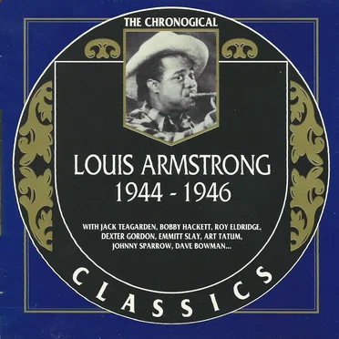The Chronological Classics: Louis Armstrong 1944-1946