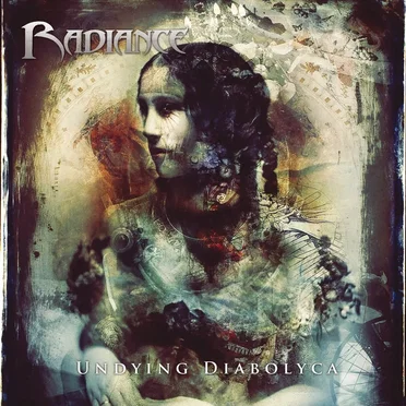 Undying Diabolyca by Radiance - album cover