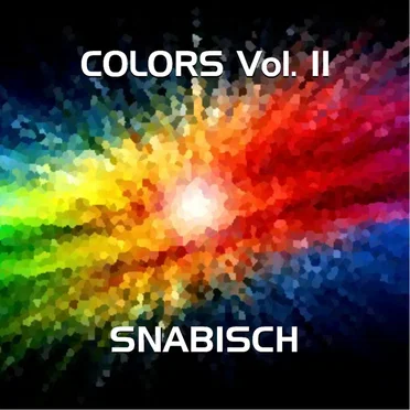 COLORS VOLUME II by Snabisch - album cover
