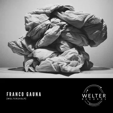 WELTER243LP by Franco Gauna - album cover