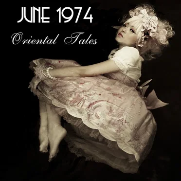 Oriental Tales by June 1974 - album cover