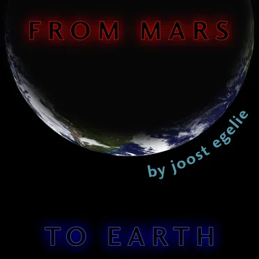From Mars to Earth by Joost Egelie - album cover