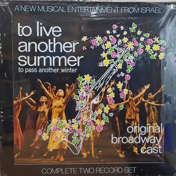 To Live Another Summer, To Pass Another Winter