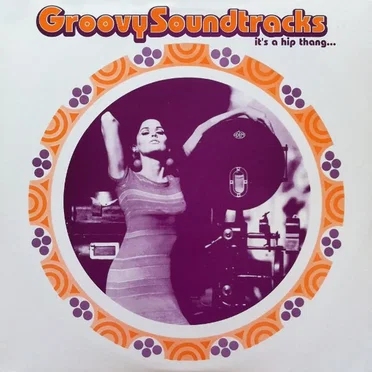 Groovy Soundtracks It's a Hip Thang… by Various Artists - album cover
